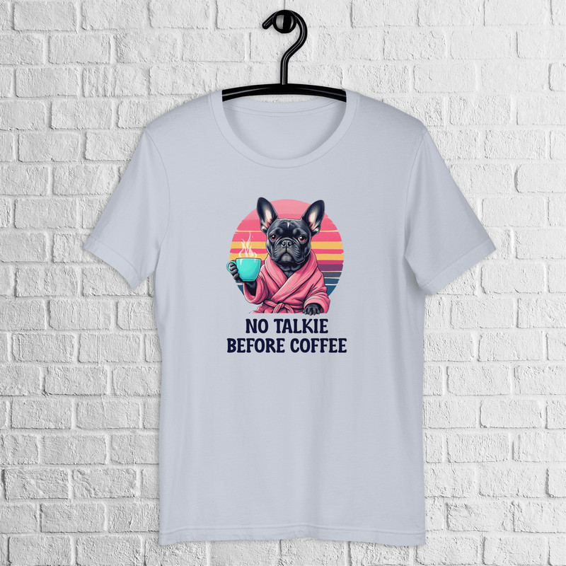 French Bulldog Shirt Coffee Addicts Bulldog Stylish Shirt Cute Frenchie Dog Lover Shirt Animal Love 2