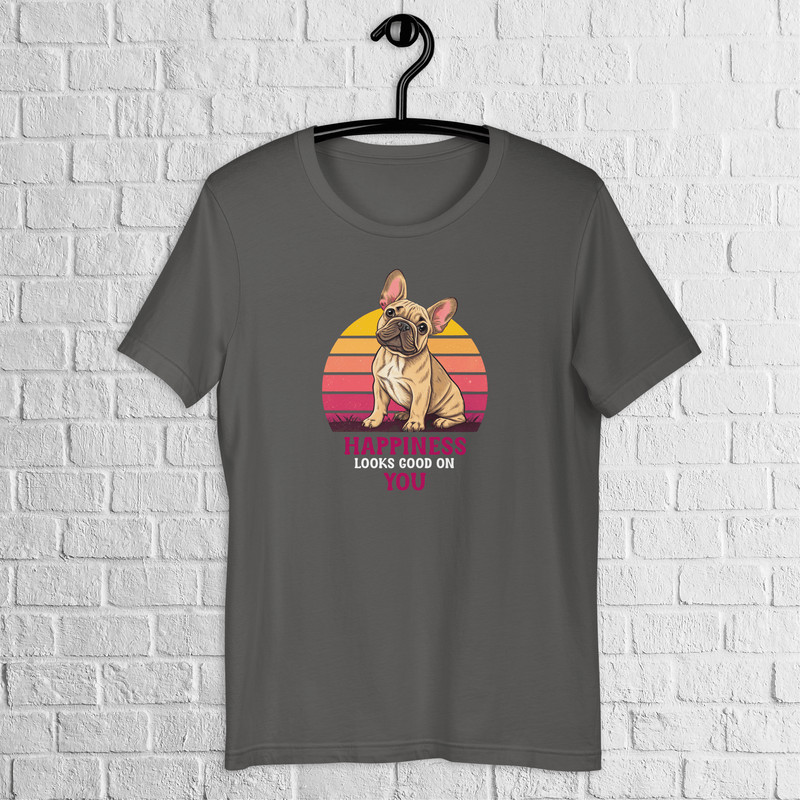 Happiness French Bulldog Shirt Bulldog Stylish Shirt Cute Frenchie Dog Lover Shirt Animal Lover Pet