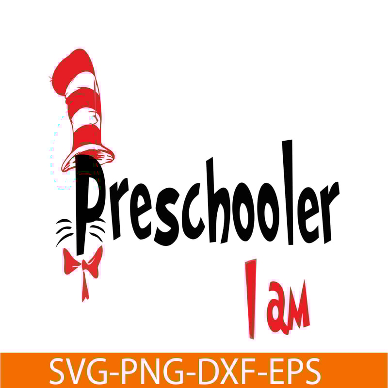 DS105122394-Preschooler I Am SVG, Dr Seuss SVG, Dr Seuss Quotes SVG DS105122394.png