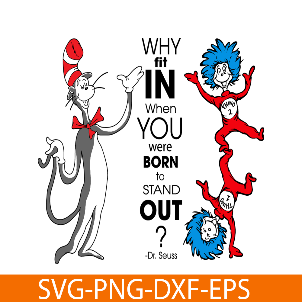 DS2051223240-Why Fit In SVG, Dr Seuss SVG, Dr Seuss Quotes SVG DS2051223240.png