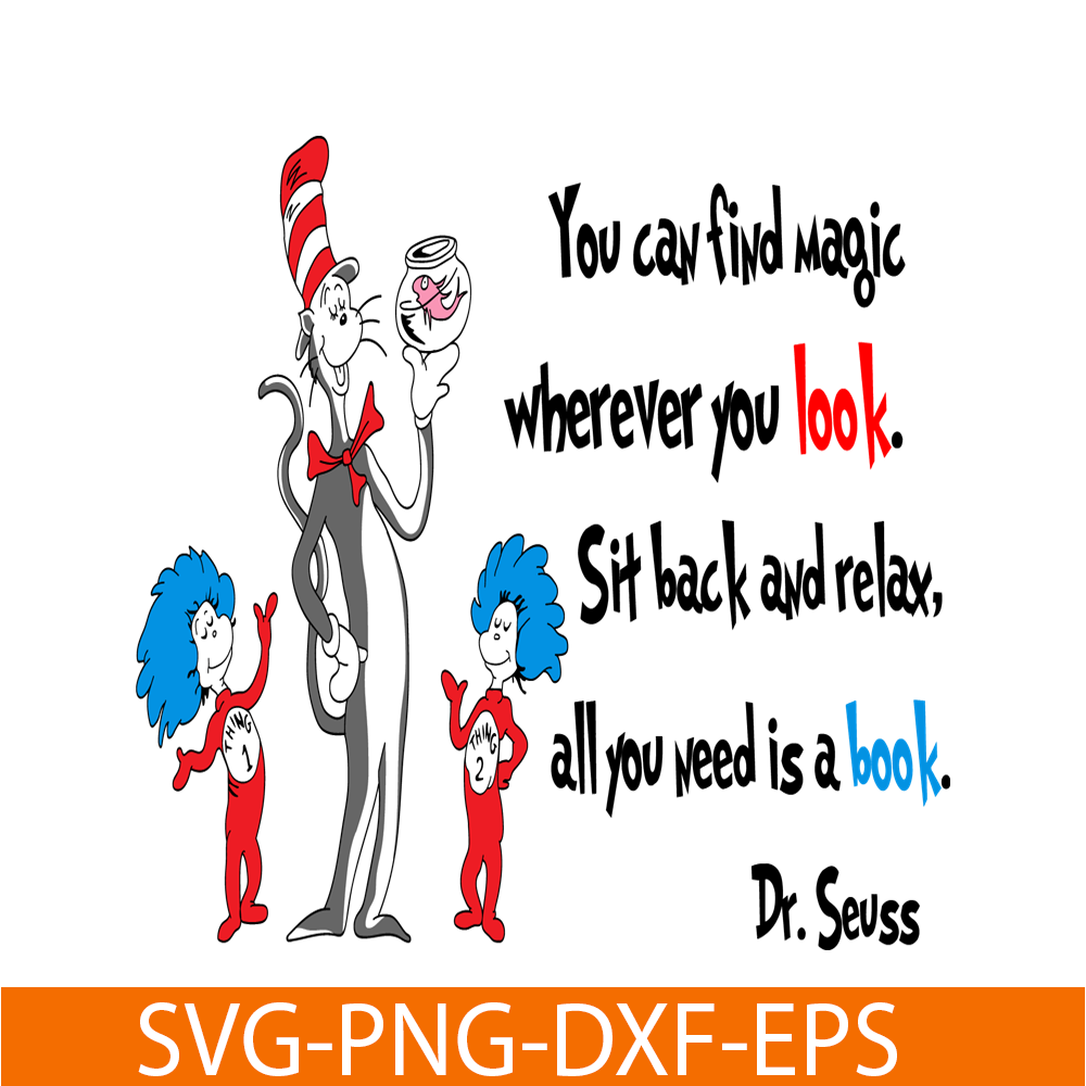 DS2051223280-You Can Find Magic Wherever You Look SVG, Dr Seuss SVG, Dr Seuss Quotes SVG DS2051223280.png