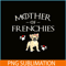 HL161023177-Mother Of Frenchies Bulldog PNG, Frenchie Bulldog PNG, French Dog Artwork PNG.png