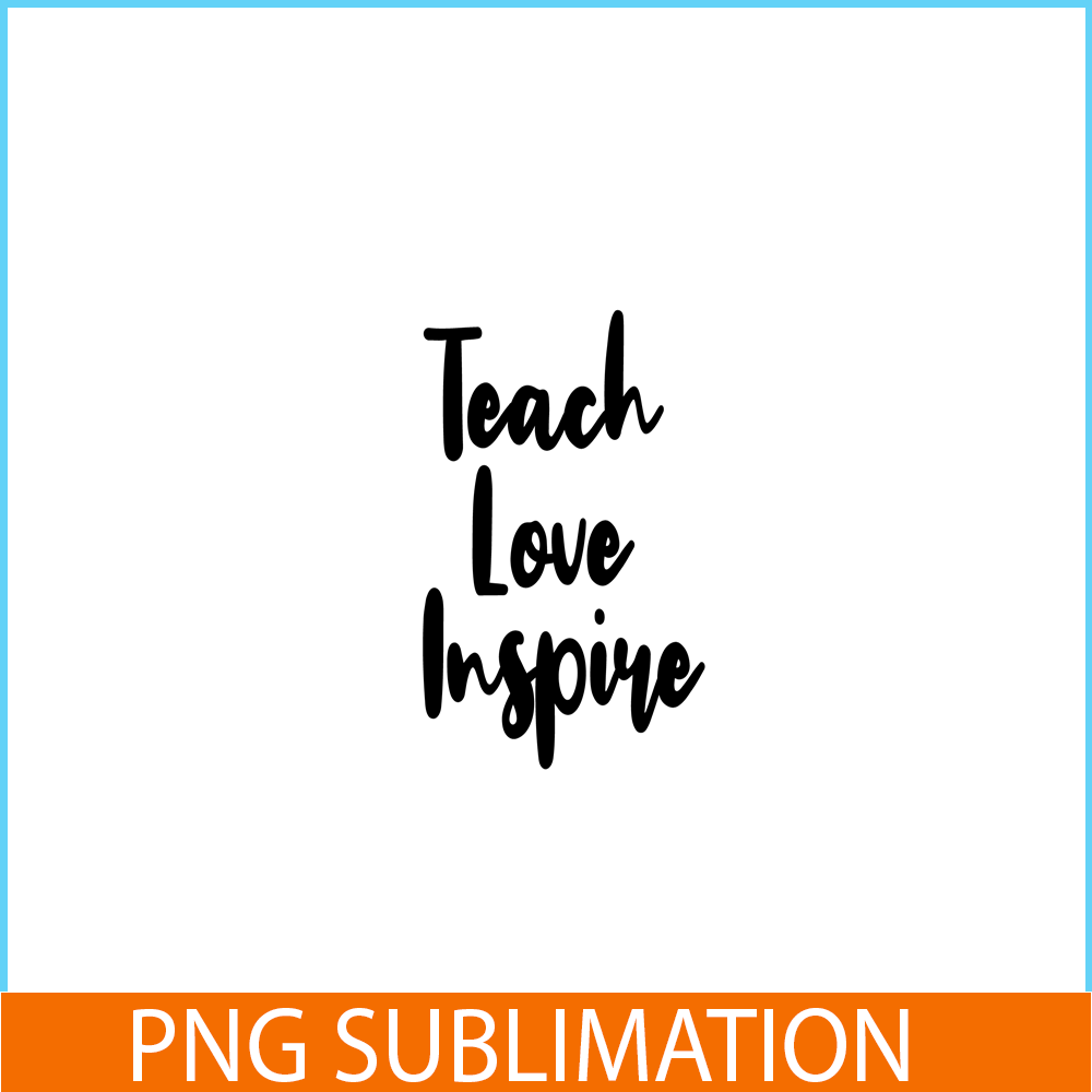 VLT21102365-Teach Love Inspire, Sweet Valentine PNG, Valentine Holidays PNG.png