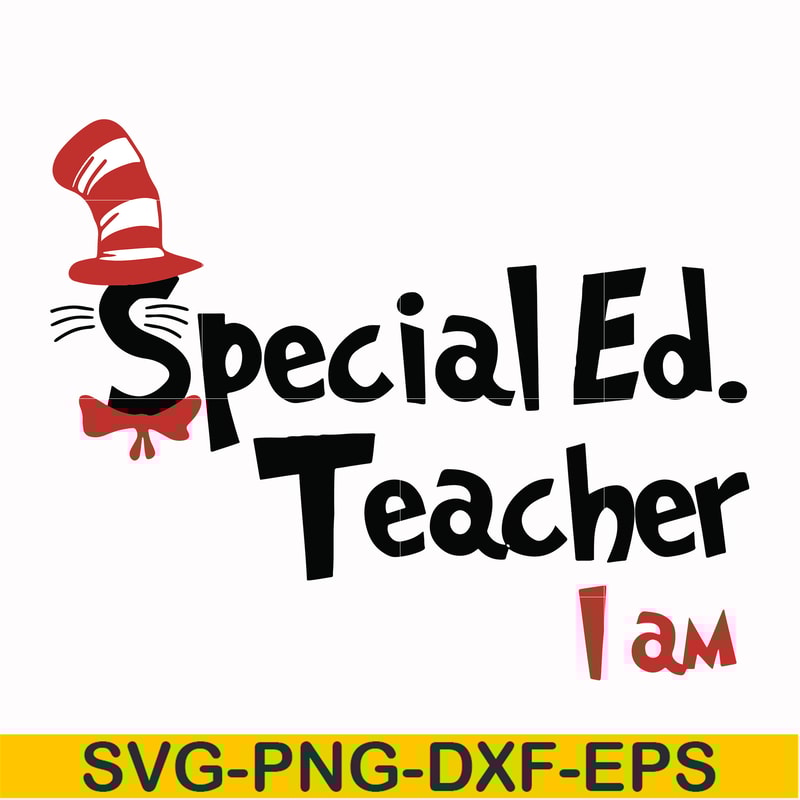 DR00029-Special Ed teacher I am svg, png, dxf, eps file DR00029.jpg