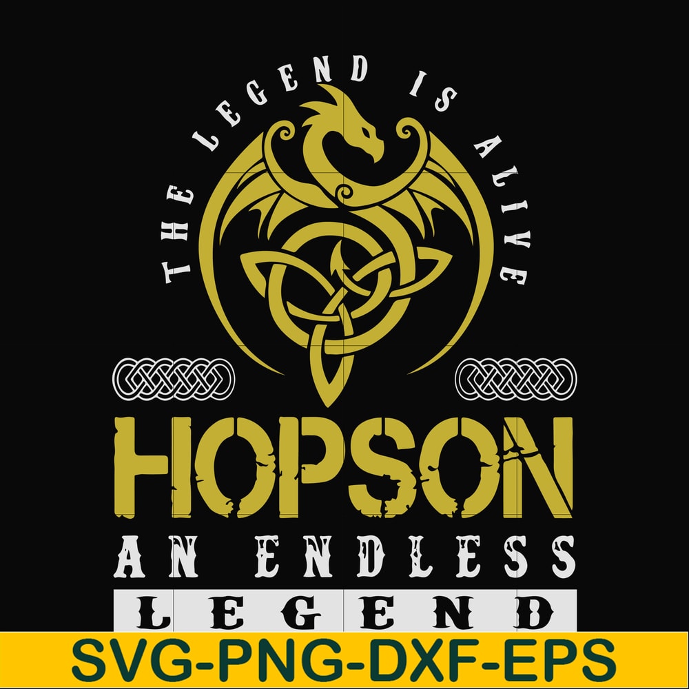 FN000231-The legend is alive Hopson an endless legend svg, png, dxf, eps file FN000231.jpg