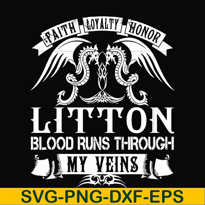 FN000242-Litton blood runs through my veins svg, png, dxf, eps file FN000242.jpg