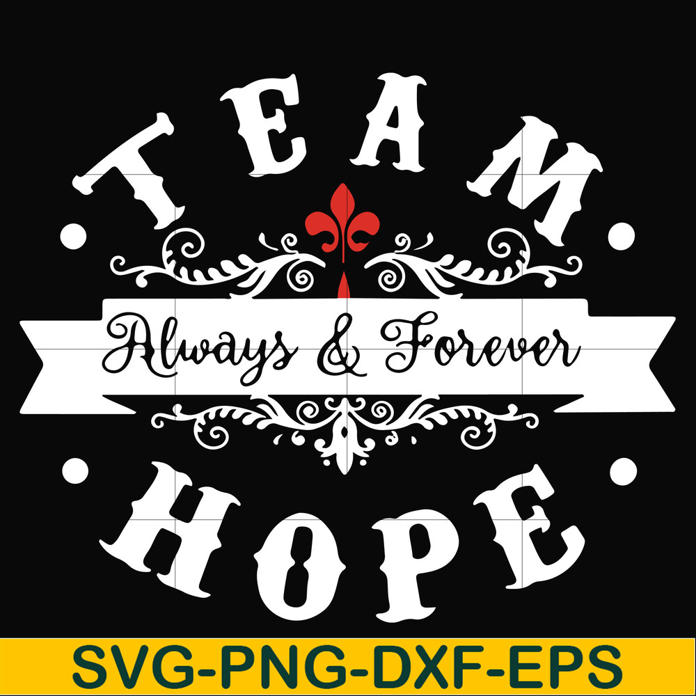FN000520-Team always & Forever hope svg, png, dxf, eps file FN000520.jpg
