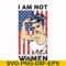 FN000531-I am not trucker most women svg, png, dxf, eps file FN000531.jpg