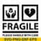FN000566-Fragile please handle with care svg, png, dxf, eps file FN000566.jpg