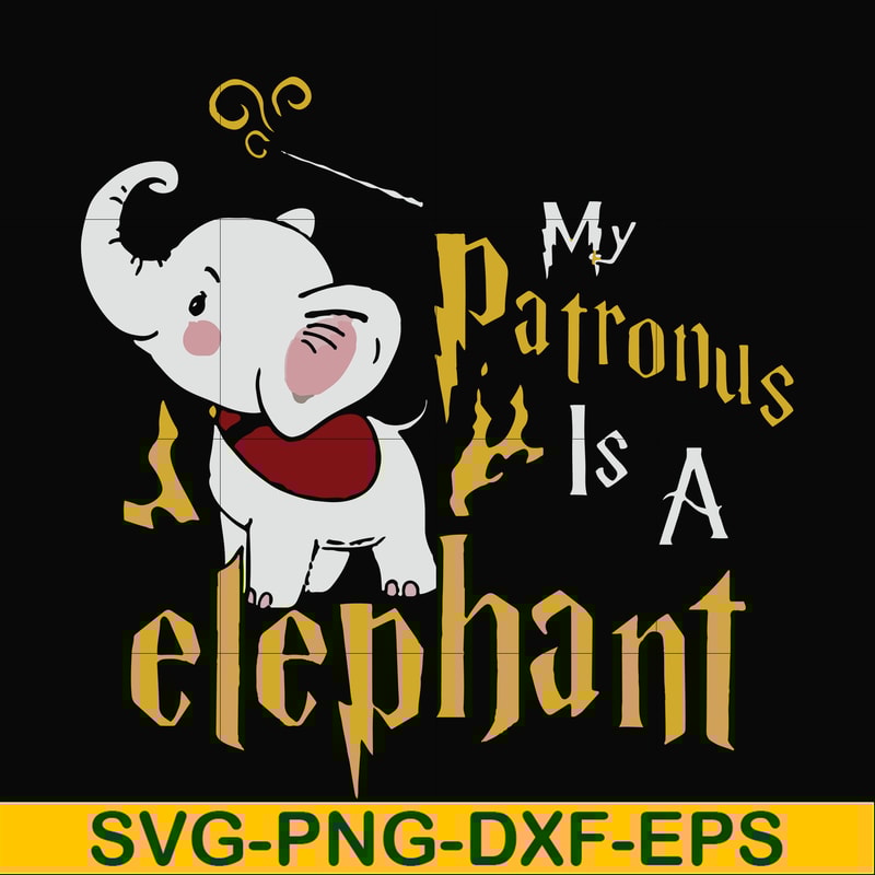 FN000572-My patronus is a elephant svg, png, dxf, eps file FN000572.jpg