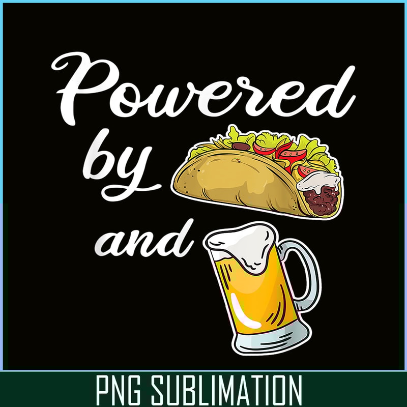 BEER28102372-Taco And Beer PNG Funny Taco Beer Lover PNG Food And Beer PNG.png