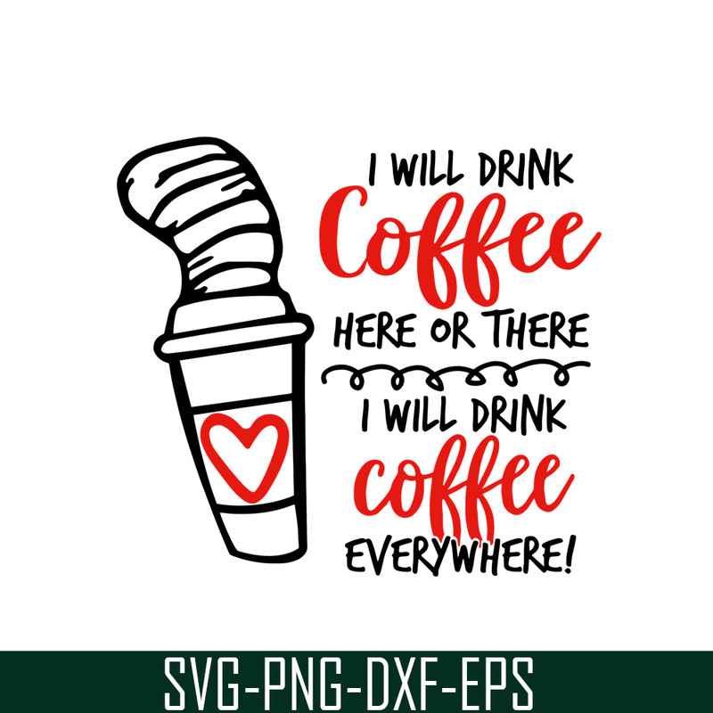 DS104122304-Seuss Day Drink Coffee SVG, Dr Seuss SVG, Dr Seuss quote SVG DS104122304.png