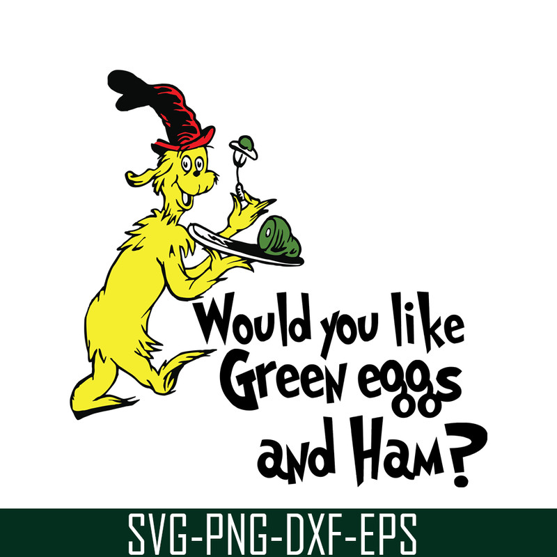 DS1051223157-Would You Like Green Eggs And Ham SVG, Dr Seuss SVG, Dr Seuss Quotes SVG DS1051223157.png