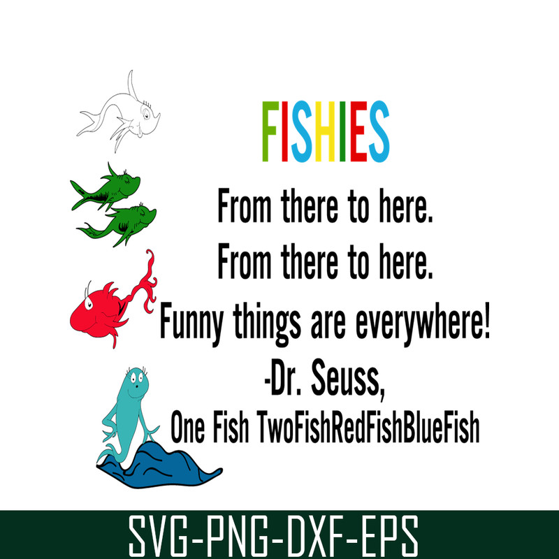 DS2051223249-Fishies From There To Here SVG, Dr Seuss SVG, Dr Seuss Quotes SVG DS2051223249.png