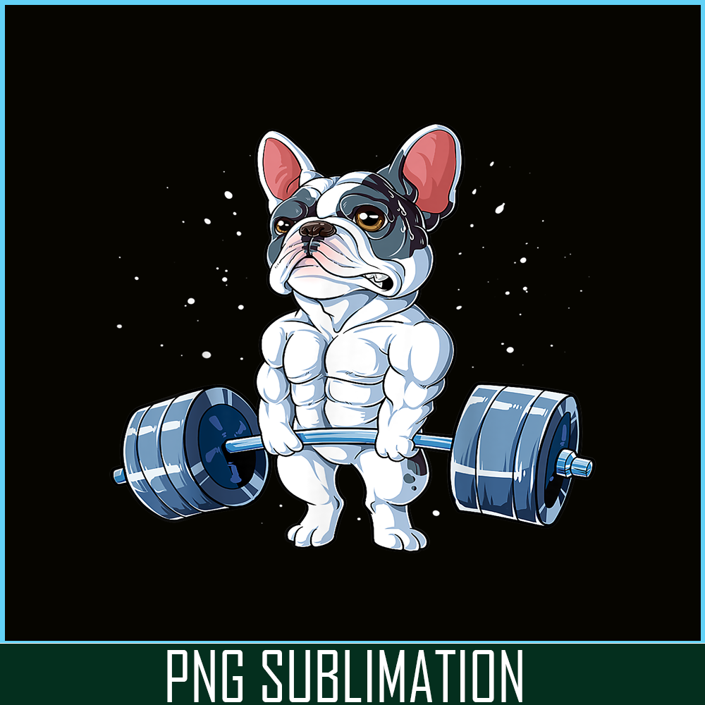 HL161023112-French Bulldog Weightlifting Deadlift PNG, Frenchie Dog Lover PNG, French Dog Artwork PNG.png
