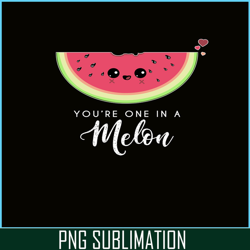 VLT21102339-You Are One In Melon PNG, Cute Valentine PNG, Valentine Holidays PNG.png