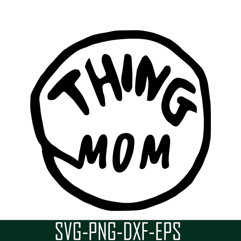 DS1041223103-The Thing Mom SVG, Dr Seuss SVG, Cat in the Hat SVG DS1041223103.png