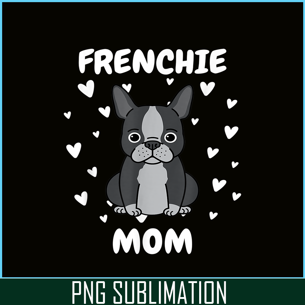 HL161023139-Frenchie Mom Heart PNG, French Bulldog PNG, French Dog Artwork PNG.png