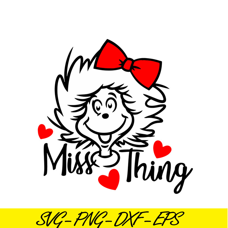 DS104122309-Miss Thing SVG, Dr Seuss SVG, Cat In The Hat SVG DS104122309.png