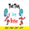 DS1051223122-That thing is my brother SVG, Dr Seuss SVG, Dr Seuss Quotes SVG DS1051223122.png