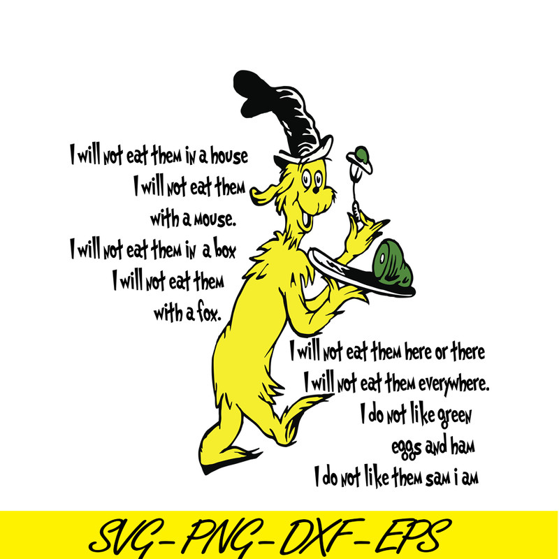 DS1051223141-I Will Not Eat Them In A House SVG, Dr Seuss SVG, Dr Seuss Quotes SVG DS1051223141.png