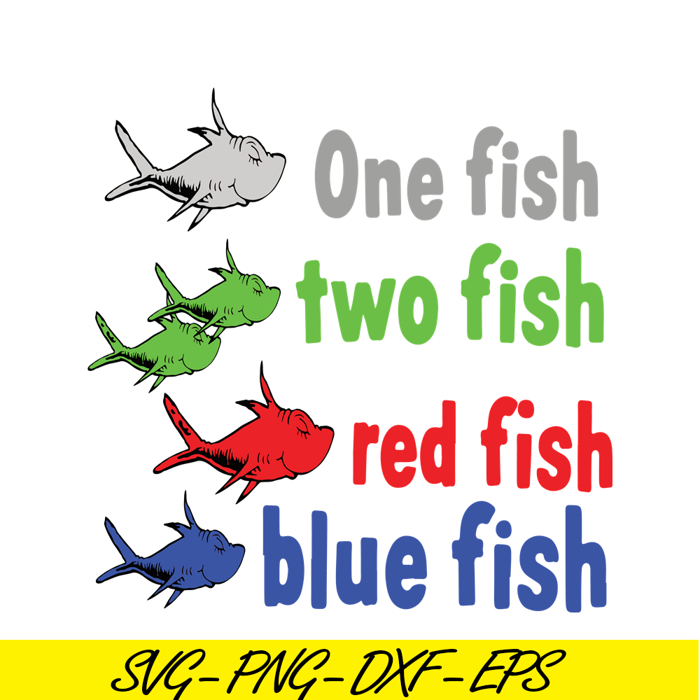 DS105122383-One Fish Two Fish Red Fish SVG, Dr Seuss SVG, Dr Seuss Quotes SVG DS105122383.png