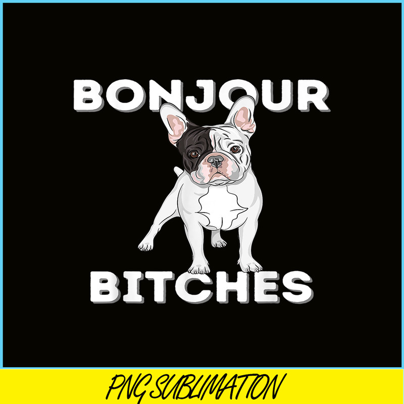 HL16102309-Bonjour PNG, Funny French Bulldog PNG, Frenchie Dog Lover PNG.png