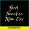 HL16102377-Best Frenchie Mom Ever PNG, Frenchie Dog Lover PNG, French Dog Artwork PNG.png