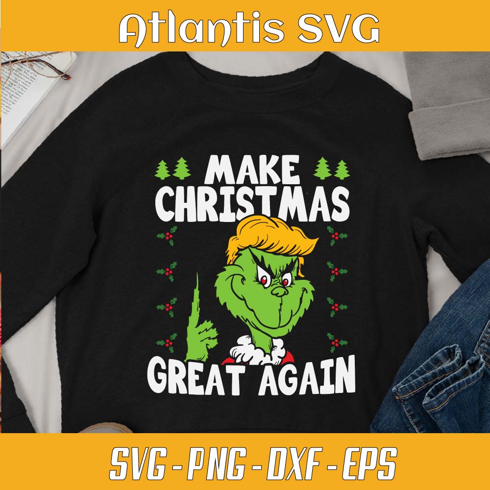 Make-Christmas-Great-Again-Donald-Trump-svg-Funny-Trump-Grinch-Xmas.jpg