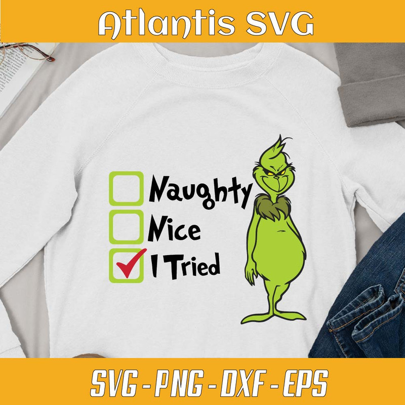 Grinch-Naughty-Nice-I-Tried-SVG.jpg