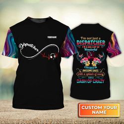 customized 3d tshirt stand out as a unique dispatcher with personalized name & uniform