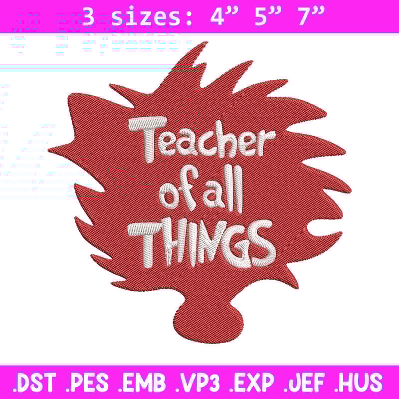 Teacher of All Things Embroidery Design, Dr Seuss Embroidery, Embroidery File, Embroidery design, Digital download.jpg