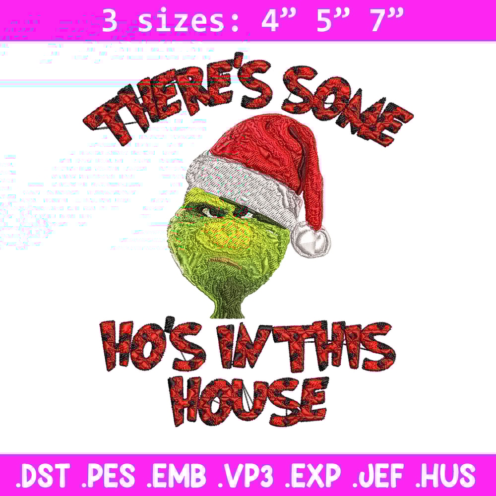 There's Some Grinch In This House Christmas Embroidery design, Grinch Embroidery, Grinch design, Instant download..jpg