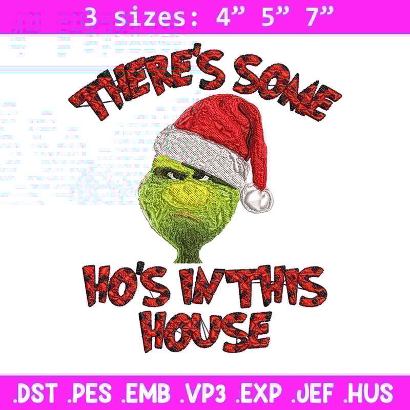 There's Some Grinch In This House Christmas Embroidery design, Grinch Embroidery, Grinch design, Instant download..jpg