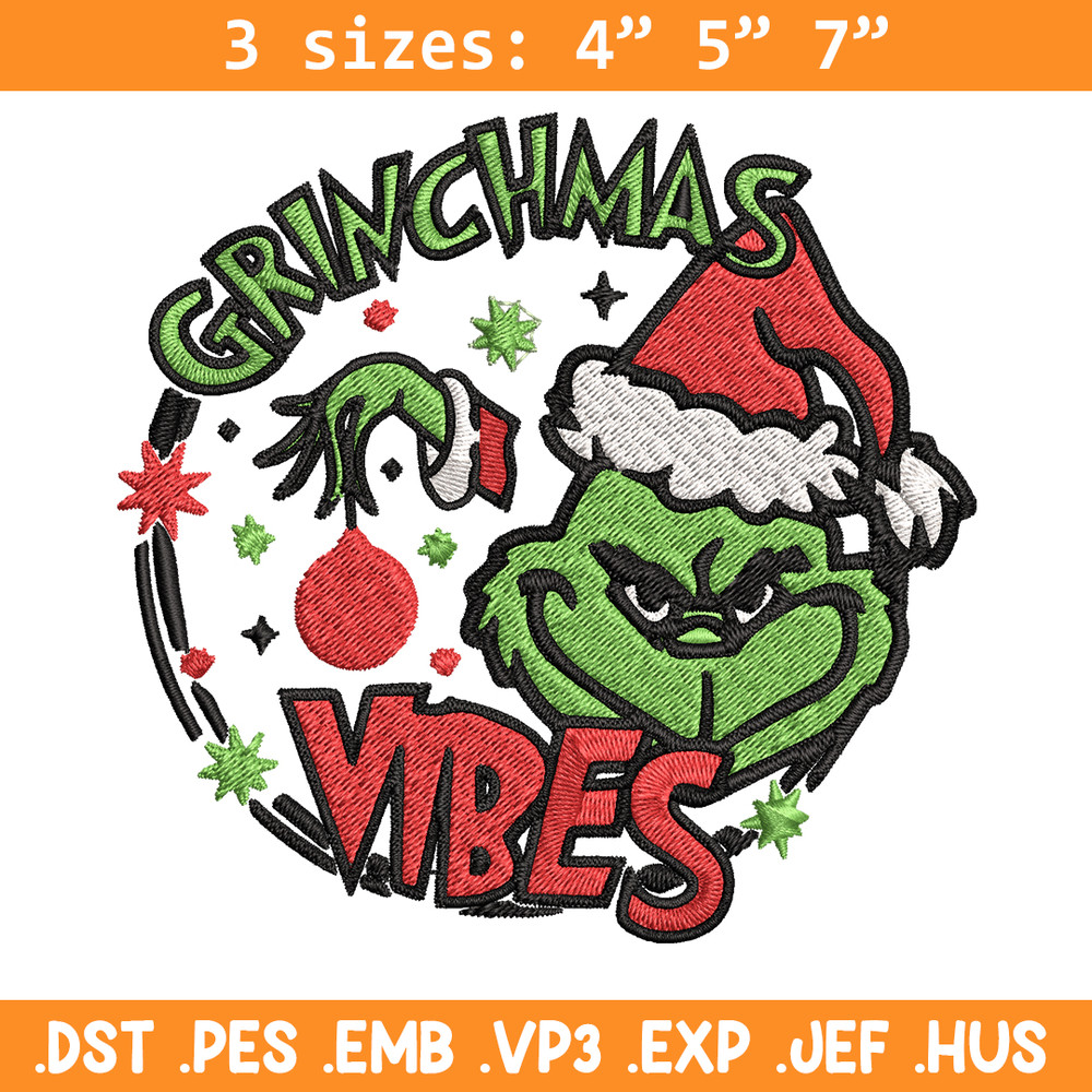 Christmas Vibes Grinch Embroidery design, Grinch Christmas Embroidery, Grinch design, Embroidery file, Digital download..jpg
