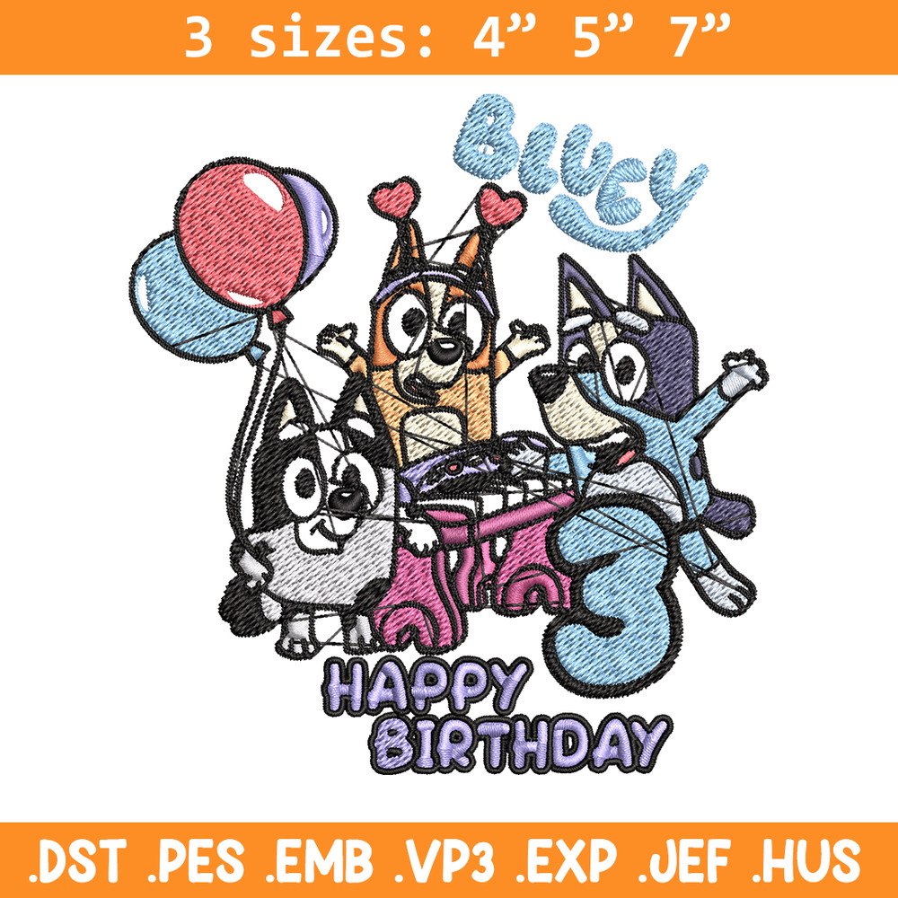 Happy birthday 3 bluey Embroidery, Bluey Embroidery, Embroidery File, cartoon shirt, cartoon design, Digital download..jpg