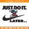 Just Do It Later Smurfs Embroidery design, Smurfs Embroidery, logo design, Embroidery File, logo shirt, Digital download.jpg