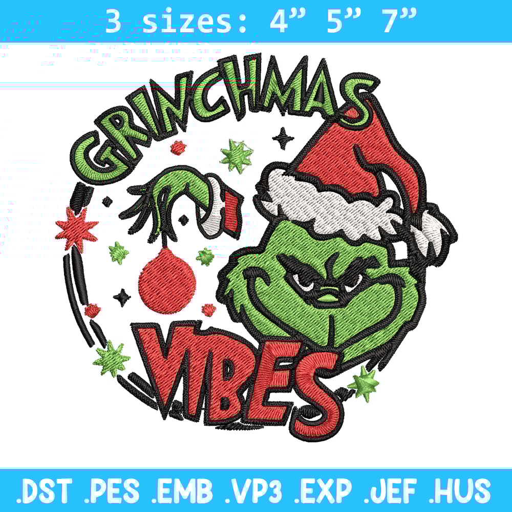 Christmas Vibes Grinch Embroidery design, Grinch Christmas Embroidery, Grinch design, Embroidery file, Digital download..jpg
