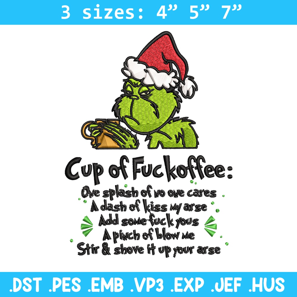 Cup of fuckoffee grinch Embroidery design, Grinch christmas Embroidery, Embroidery File, Grinch design, Instant download.jpg