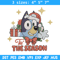 Bluey gift embroidery design, Bluey embroidery, Chrismas design, Embroidery file, Embroidery shirt, Digital download.jpg