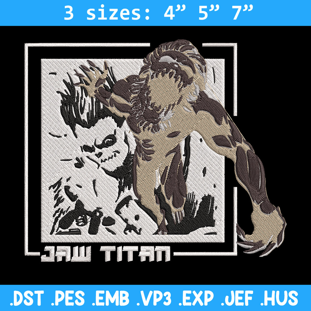 Jaw titan Embroidery Design, Aot Embroidery, Embroidery File, Anime Embroidery, Anime shirt, Digital download.jpg