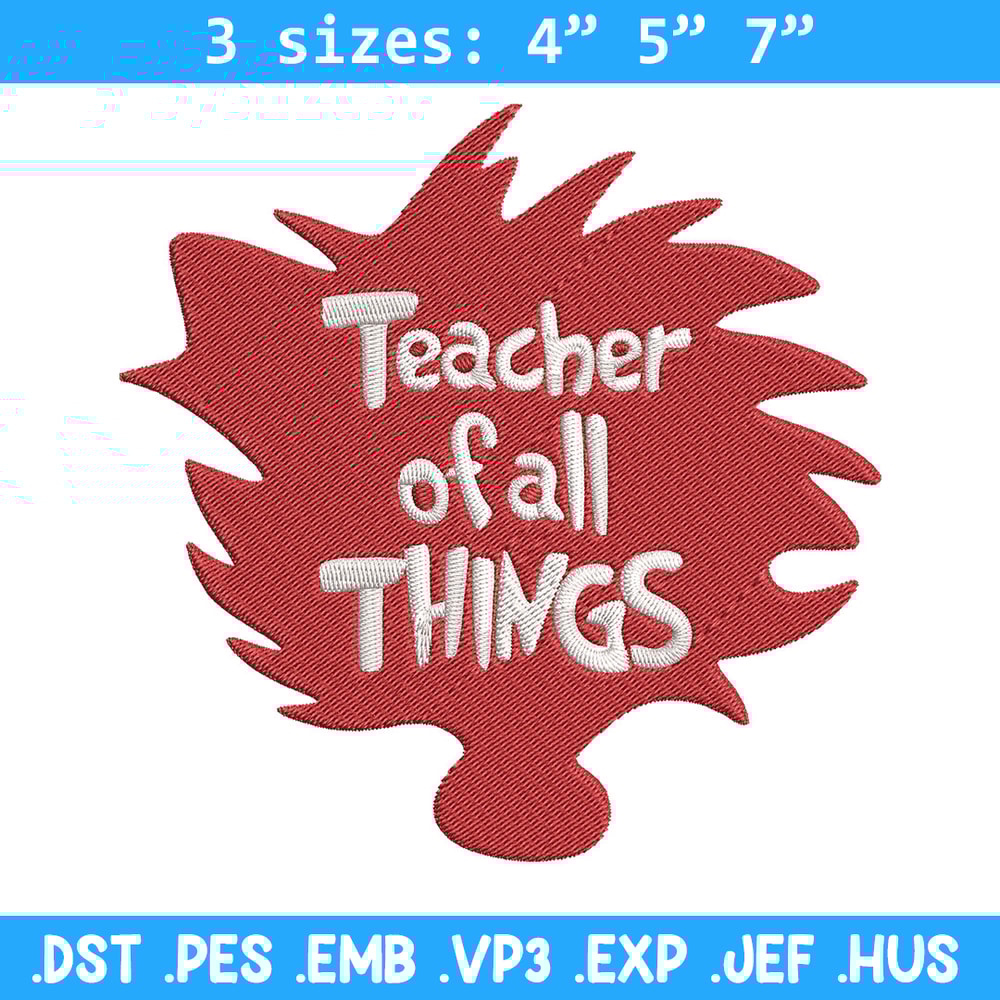 Teacher of All Things Embroidery Design, Dr Seuss Embroidery, Embroidery File, Embroidery design, Digital download.jpg