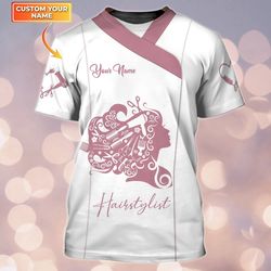 unique 3d tshirt for hair stylists personalized men & women gifts