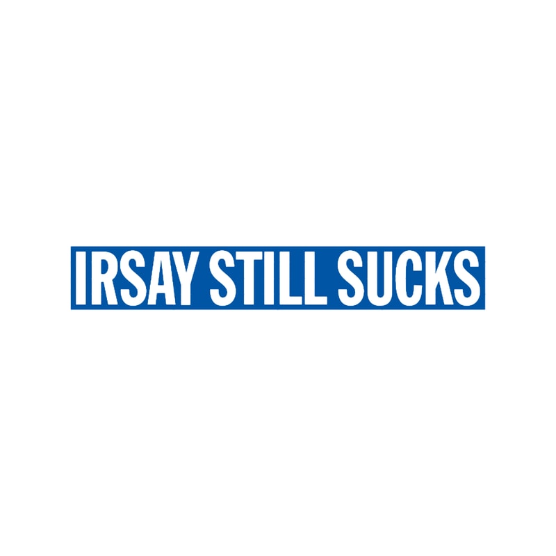 IRSAY STILL SUCKS.png