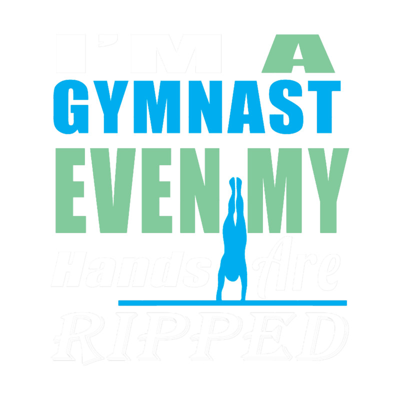 Funny Boys Gymnastics Gift I_m a Gymnast Even My Hands Are Ripped!.png