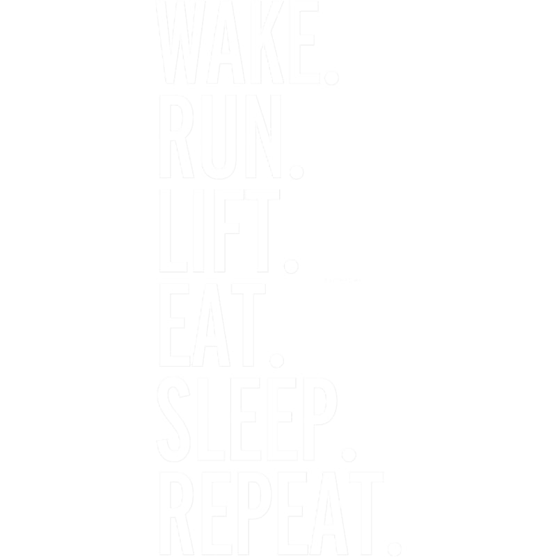 Run, Sleep, Repeat Gym Quote.png