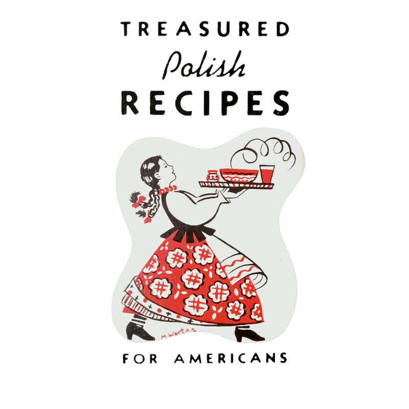 Treasured Polish Recipes Vintage Cookbook Cover (1967).png