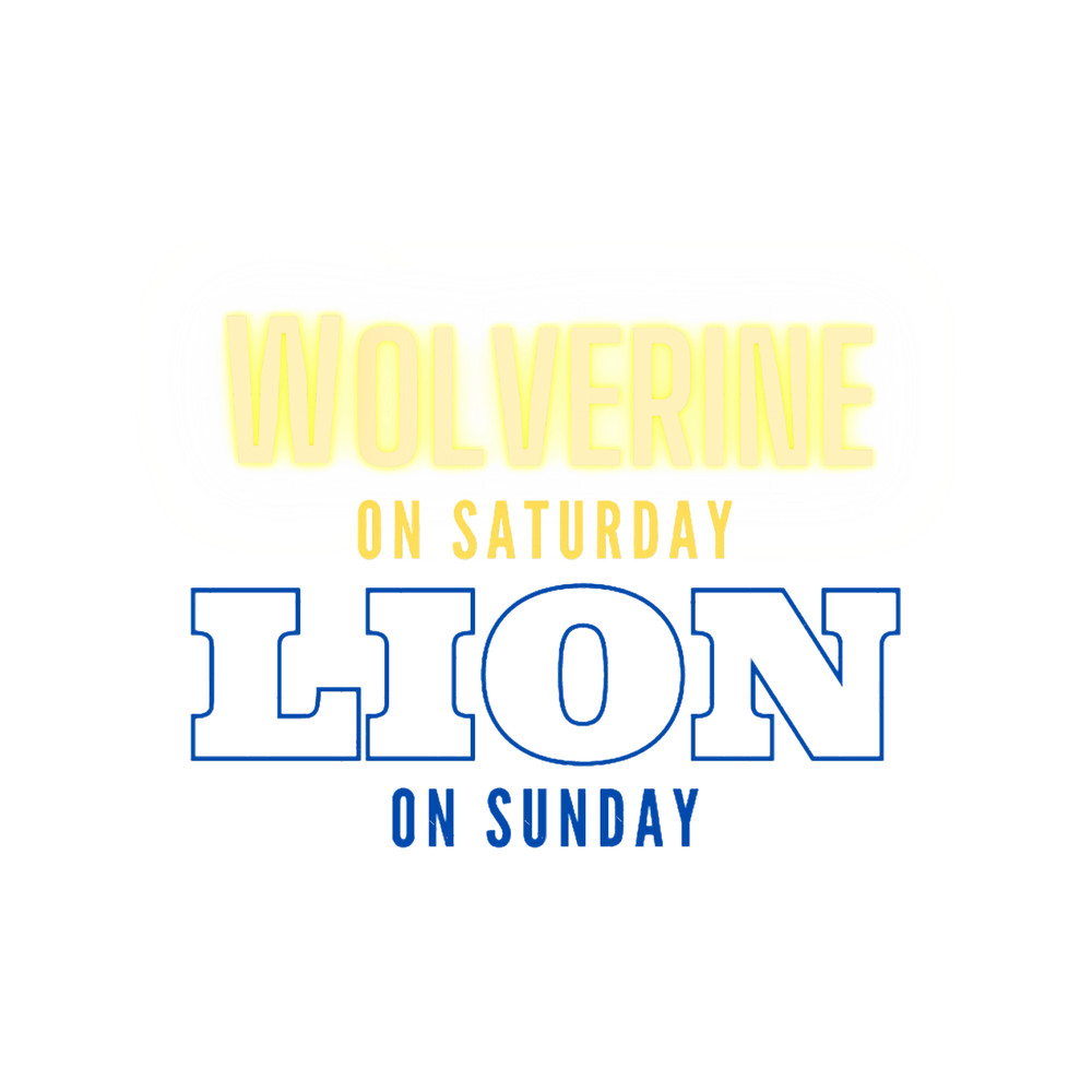 Wolverine on Saturday Lion on Sunday T-.png