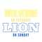 Wolverine on Saturday Lion on Sunday T-.png