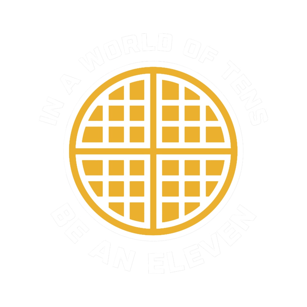 In A World of Tens Be An Eleven.png